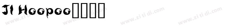 JI Hoopoo字体转换